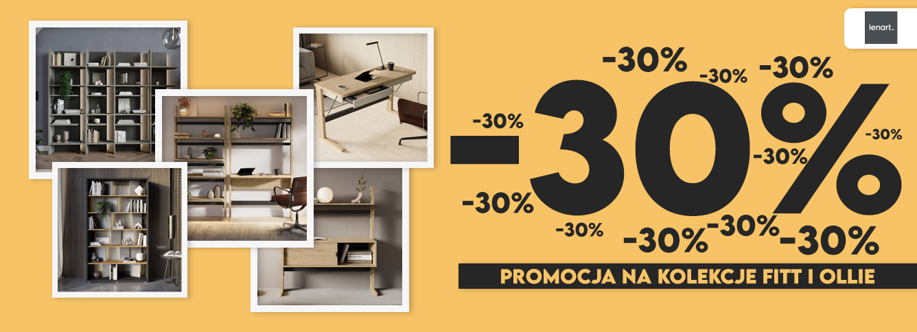 Lenart - Promocja -30% na kolekcje Fiit i Ollie